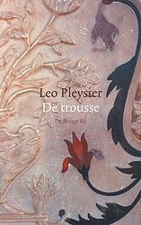Foto van De trousse - leo pleysier - ebook (9789023449096)