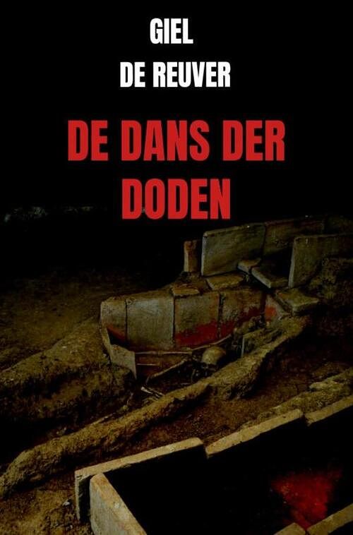 Foto van De dans der doden - giel de reuver - paperback (9789464658361)