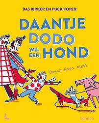 Foto van Daantje dodo wil een hond - bas birker - hardcover (9789401481335)