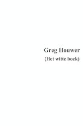 Foto van Het witte boek - greg houwer - paperback (9789402104196)