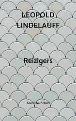 Foto van Reizigers - leopold lindelauff - paperback (9789464850666)