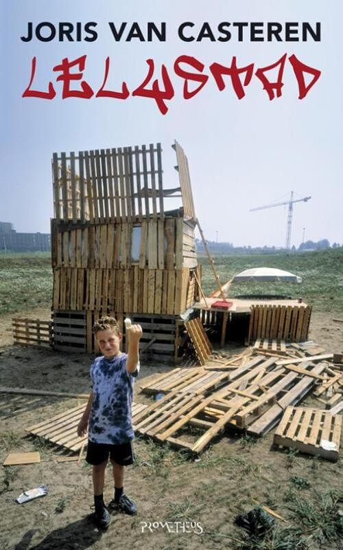 Foto van Lelystad - joris van casteren - ebook (9789044618860)