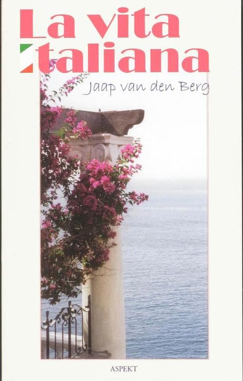 Foto van La vita italiana - jaap van den berg - ebook