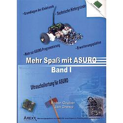 Foto van Arexx boek mehr spaß mit asuro, band 1 geschikt voor type (robot bouwpakket): asuro