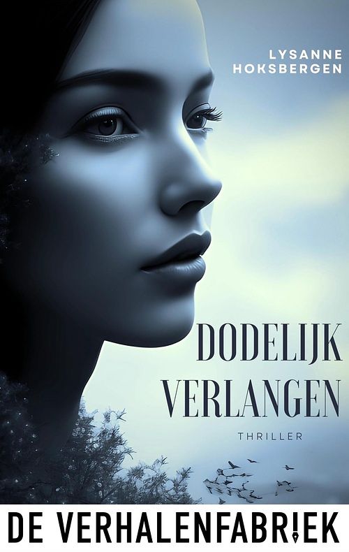 Foto van Dodelijk verlangen - lysanne hoksbergen - ebook