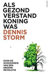 Foto van Als gezond verstand koning was - dennis storm - ebook (9789000374694)