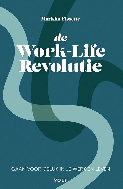 Foto van De work-life revolutie - mariska fissette - ebook
