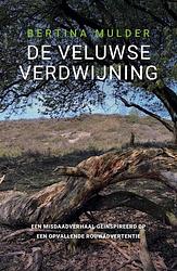 Foto van De veluwse verdwijning - bertina mulder - ebook (9789492883896)