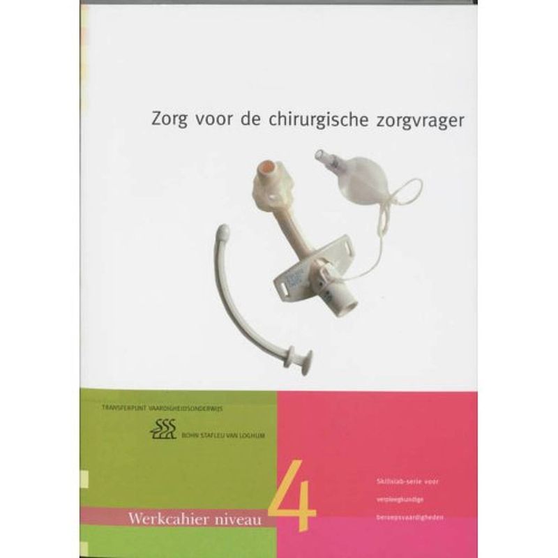 Foto van Zorg voor de chirurgische zorgvrager / mbo niveau