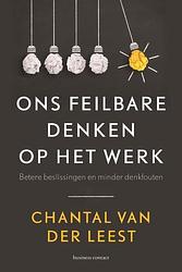 Foto van Ons feilbare denken op het werk - chantal van der leest - ebook (9789047011897)