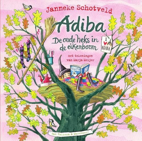 Foto van Adiba, de oude heks in de eikenboom - janneke schotveld - hardcover (9789000385454)