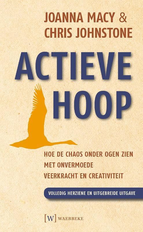 Foto van Actieve hoop - chris johnstone, joanna macy - paperback (9789492494108)