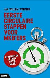 Foto van Eerste circulaire stappen voor mkb'ers - jan willem wensink - paperback (9789462157453)