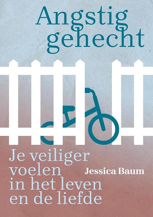 Foto van Angstig gehecht - jessica baum - paperback (9789463160896)