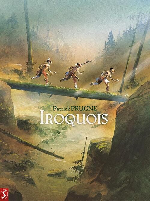 Foto van Iroquois - patrick prugne - hardcover (9789464840124)