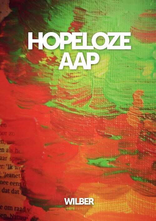 Foto van Hopeloze aap - wilber - paperback (9789464811421)