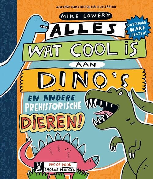 Foto van Alles wat cool is aan dino's - mike lowery - ebook (9789026151033)