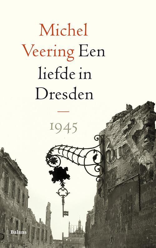 Foto van Een liefde in dresden - michel veering - ebook (9789460039904)