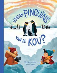 Foto van Houden pinguins van de kou? - huw lewis jones - hardcover (9789047715740)