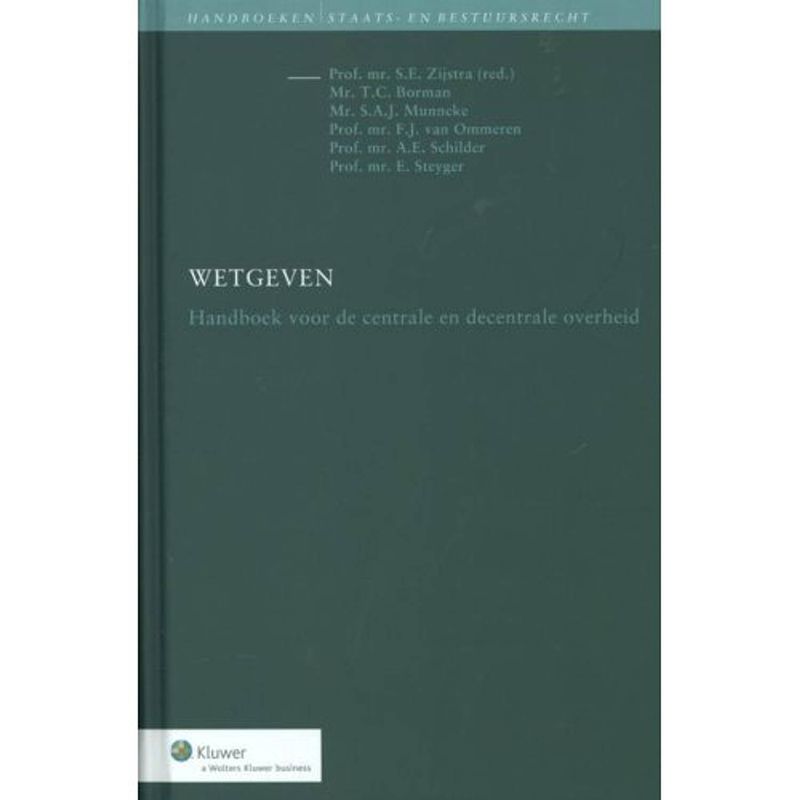 Foto van Wetgeven - handboeken staats- en bestuursrecht