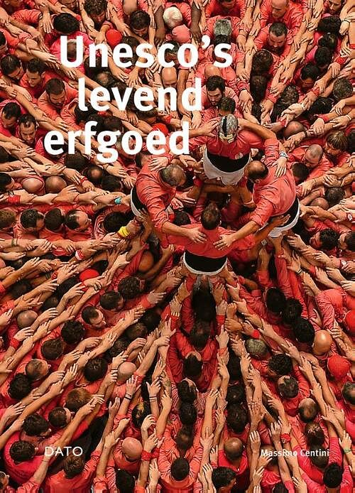 Foto van Unesco's levend erfgoed - massimo centini - hardcover (9789462263697)