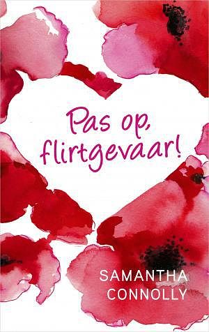 Foto van Pas op, flirtgevaar! - samantha connolly - ebook