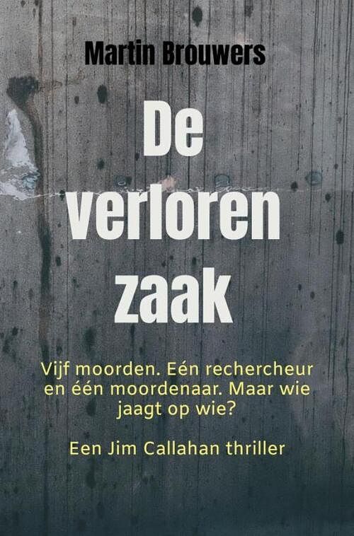 Foto van De verloren zaak - martin brouwers - paperback (9789464803716)