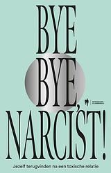 Foto van Bye bye narcist - ilke verherstraeten, jona geukens - ebook