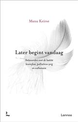 Foto van Later begint vandaag - manu keirse - ebook (9789401491587)