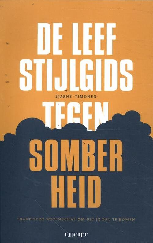 Foto van De leefstijlgids tegen somberheid - bjarne timonen - paperback (9789493272088)