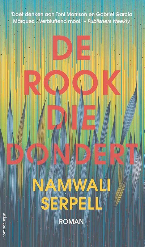 Foto van De rook die dondert - namwali serpell - ebook (9789025448813)