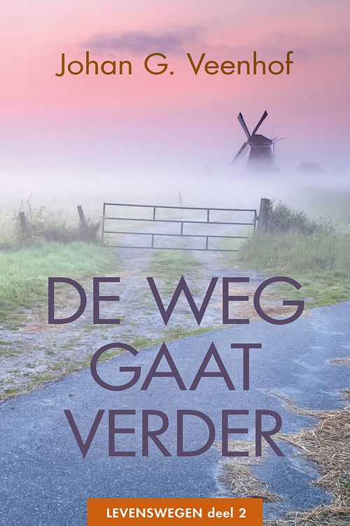 Foto van De weg gaat verder - johan g. veenhof - ebook (9789020535747)