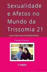 Foto van Sexualidade e afetos no mundo da trissomia 21 - cláudia santos - ebook (9789403709383)