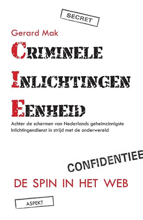 Foto van Criminele inlichtingen eenheid - gerard mak - ebook (9789463384384)