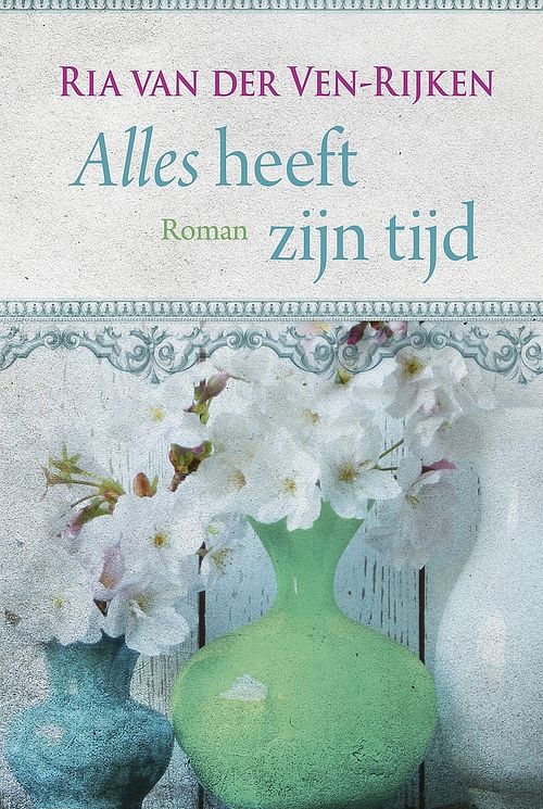 Foto van Alles heeft zijn tijd - ria van der ven - rijken - ebook (9789401914895)