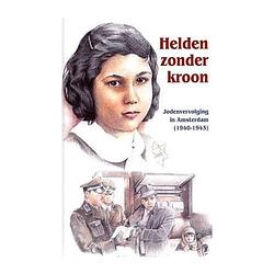 Foto van Helden zonder kroon