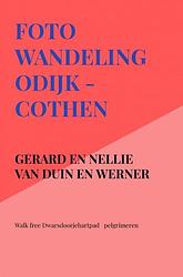 Foto van Foto wandeling odijk - cothen - gerard en nellie van duin en werner - paperback (9789403615561)