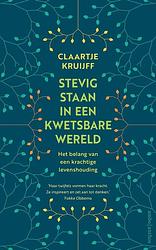 Foto van Stevig staan in een kwetsbare wereld - claartje kruijff - ebook (9789026341427)