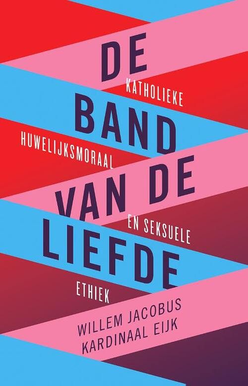 Foto van De band van de liefde - willlem jacobus kardinaal eijk - hardcover (9789043538466)