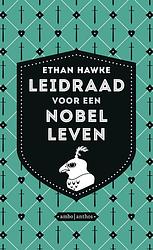 Foto van Leidraad voor een nobel leven - ethan hawke - ebook (9789026333767)