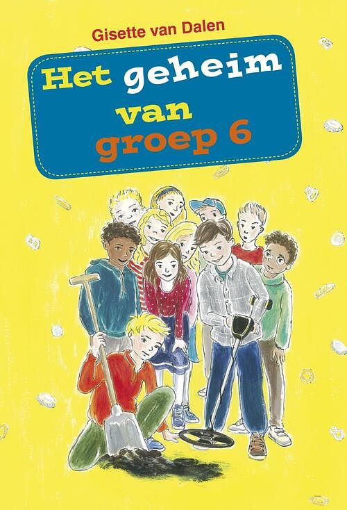 Foto van Het geheim van groep 6 - gisette van dalen - ebook (9789402906790)