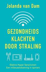 Foto van Gezondheidsklachten door straling - jolanda van dam - ebook (9789020214758)