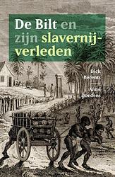 Foto van De bilt en zijn slavernijverleden - anne doedens, dick berents - paperback (9789462624887)