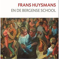 Foto van Frans huysmans en de bergense school