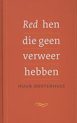 Foto van Red hen die geen verweer hebben - huub oosterhuis - ebook