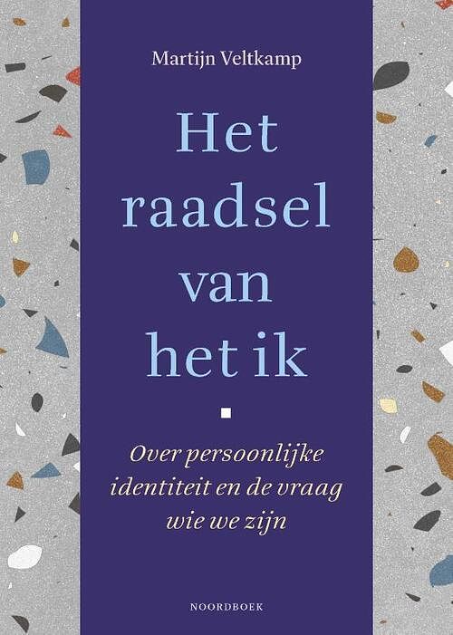 Foto van Het raadsel van het ik - martijn veltkamp - hardcover (9789464710878)