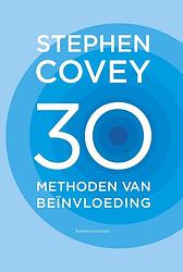 Foto van 30 methoden van beinvloeding - stephen r. covey - ebook (9789047010517)