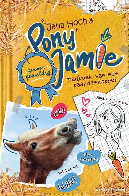 Foto van Gewoon geweldig! dagboek van een paardenkoppel - jana hoch - hardcover (9789000381982)