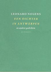 Foto van Een dichter in antwerpen en andere gedichten - leonard nolens - ebook (9789021450513)