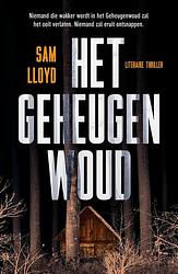 Foto van Het geheugenwoud - sam lloyd - ebook (9789044978933)